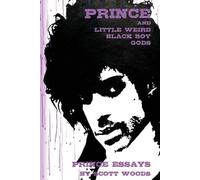 Scott Woods Prince and Little Weird Black Boy Gods (Tascabile)