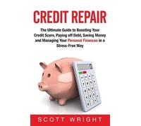 Scott Wright Credit Repair (Copertina rigida)