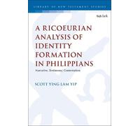 Scott Ying Lam A Ricoeurian Analysis of Identity Formation in Phili (Tascabile)