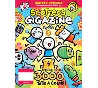 Scottecs Gigazine. Vol. 30: Speciale numero 3000