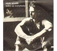 Scotti, Nick - Wake Up Everybody