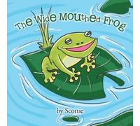 Scottie The Wide Mouthed Frog (Tascabile)