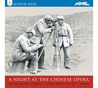 Judith Weir A Night At The Chinese Opera (CD) Album