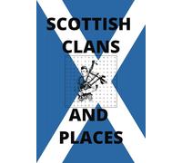 Scottish Clans and Places Wordsearch: Scotlands towns and villages and surnames