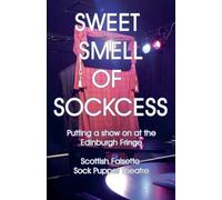 Scottish Falsetto Sock Pup Sweet Smell Of Sockcess - Putting A Show (Tascabile)