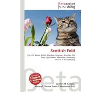 Scottish Fold: Cat, Cat Breeds, British Shorthair, American Shorthair, Cat Body Type Genetic Mutations, Governing Council of the Cat Fancy