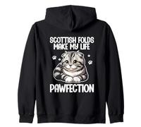 Scottish Fold Make My Life Pawfection Felpa con Cappuccio