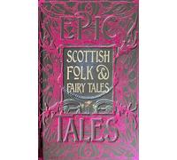 Scottish Folk & Fairy Tales: Epic Tales