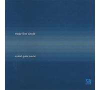Scottish Guitar Quartet - Near the Circle