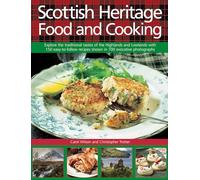 Carol Wilson Christopher Trot Scottish Heritage Food and Cook (Copertina rigida)