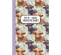 Scottish Highland Cow Journal Notebook - Gift For Women & Girls: Blank Lined Daily Writing Diary w/ INSPIRATIONAL QUOTES ON EACH PG - Mental Health, ... Cowgirl Christmas or Birthday Present