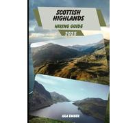 SCOTTISH HIGHLANDS HIKING GUIDE 2025