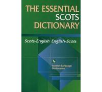 Scottish Language Dictionaries Essential Scots Dictionary (Tascabile)
