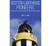 Paul A. Lynn Scottish Lighthouse Pioneers (Tascabile)