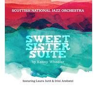 Scottish National Jazz Orchestra – Sweet Sister Suite – CD audio