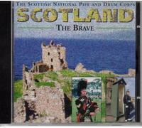 Scottish National Pipe & - Scotland, the brave