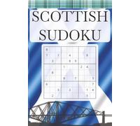 Scottish sudoku puzzle book: Scotland themed sudoku puzzle book - Every puzzle includes a fun fact | 6x9 inches, 110 pages | 50+ puzzles | Solutions included