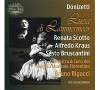 Scotto - Kraus - Bruscantini; Flore - Lucia Lammermoor (Intégrale)