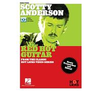 Scotty Anderson Red Hot Guitar: Instructional Book with Online Video Lessons from the Classic Hot Licks Video Series