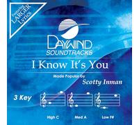 Scotty Inman - I Know It’s You [Accompaniment/Performance Track]