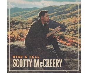 Scotty McCreery - Scotty McCreery - Rise & Fall