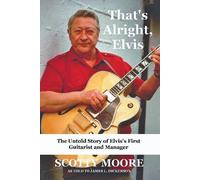 Scotty Moore Elvis That's Alright (Tascabile)