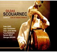 Scouarnec Gildas Quintet - Live At Radio France