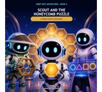 Scout and the Honeycomb Puzzle: A Shape Science Adventure