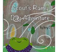Scout’s Rainy Day Adventure