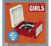 Scouting For Girls - Don'T Want