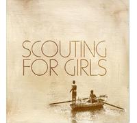 SCOUTING FOR GIRLS - Scouting for Girls by SCOUTING FOR GIRLS (2007-10-09)