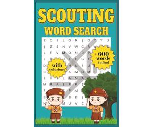 Scouting Word Search Puzzle Book: Word Searches with Easy to Read Print about scouts, camping, guiding and More I 6x9 inches, 110 pages I 50+ Puzzles ... Gift for Vacations, Holidays and Free Times