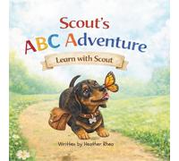 Scout's ABC Adventure: A Fun Alphabet Hunt with Scout