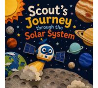 Scout's Journey Through the Solar System