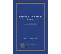 Scozia, la sua fede e le sue caratteristiche: o, Una visita a Blair Athol: Facsimile