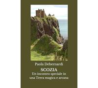 Scozia: Un incontro speciale in una Terra magica e arcana