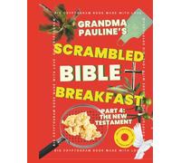 Scrambled Bible Breakfast: The New Testament (Part 4)