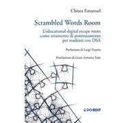 Scrambled words room. L'educational digital escape room come strumento di potenziamento per studenti con DSA