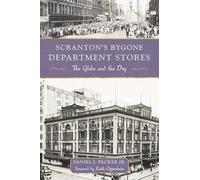 Scranton's Bygone Department Stores: The Globe and the Dry