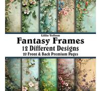 Scrapbook Paper - 20 Front and Back Premium Color Pages: Vintage Fantasy Frames - Magical Enchanted Floral Spring Forests with Animals Flowers Trees & Vines - 8.5"x8.5"