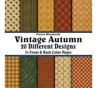 Scrapbook Paper - 34 Front and Back Full Color Sheets: Vintage Autumn - Fall Pumpkin and Plaid Textures and Patterns - 8.5"x8.5"