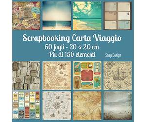 Scrapbooking Carta Viaggio: 50 fogli - 20 x 20 cm Più di 150 elementi