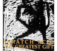 Scratch Acid - The Greatest Gift