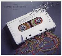 Scratch Bandits Crew - Stereo 7