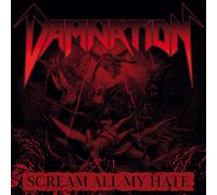 Scream All My Hate - Damnation (Audio cd)