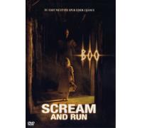Scream and Run