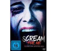 Scream for Me - Schrei ein letztes Mal