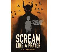 Scream Like a Prayer