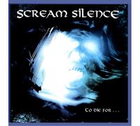 Scream Silence - To die for