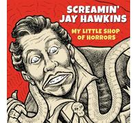 Screamin' Jay Hawkins - My Little Shop Of Horrors